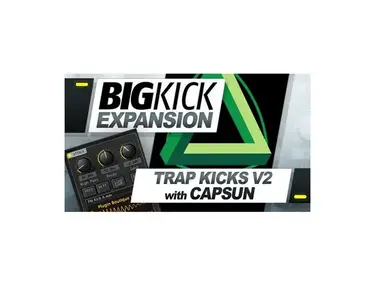 Plugin Boutique BigKick Expansion V2 - Trap Kicks with CAPSUN