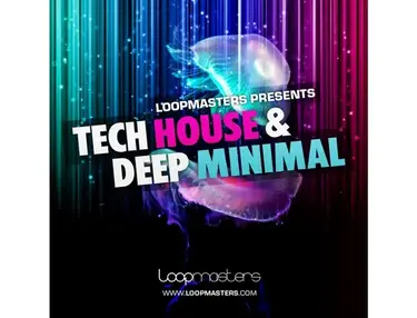 Loopmasters Tech House & Deep Minimal