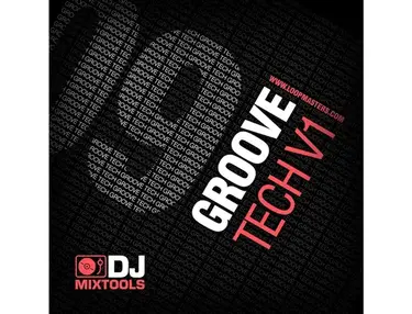Loopmasters DJ Mix Tools 09 - GrooveTech Vol. 1