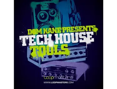 Loopmasters Dom Kane presents Tech House Tools