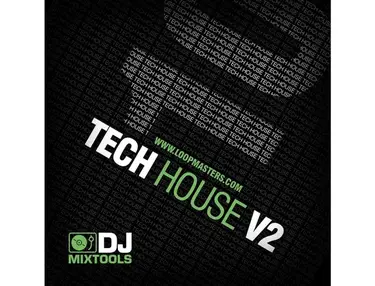 Loopmasters DJ Mix Tools 10 - Tech House Vol. 2