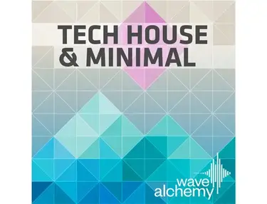 Wave Alchemy Tech House and Minimal