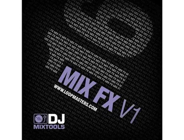 Loopmasters DJ Mixtools 16 - Mix Fx