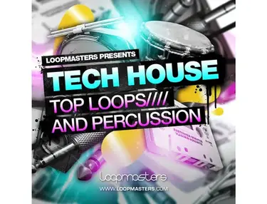 Loopmasters Tech House - Top Loops And Percussion