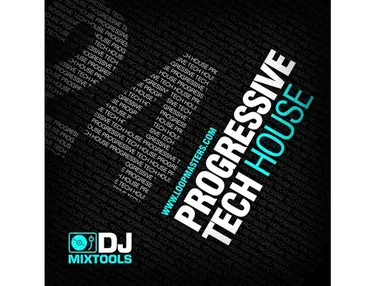 Loopmasters DJ Mixtools 24 - Progressive Tech House