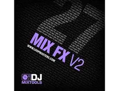 Loopmasters DJ Mixtools 27 - Mix FX Vol 2 main image