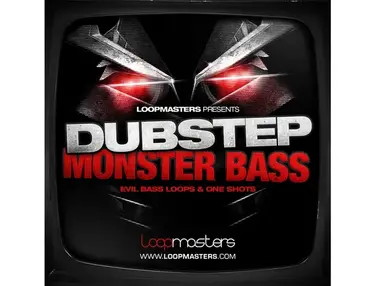Loopmasters Dubstep Monster Bass