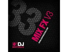 Loopmasters DJ Mixtools 33 - Mix FX Vol 3 main image