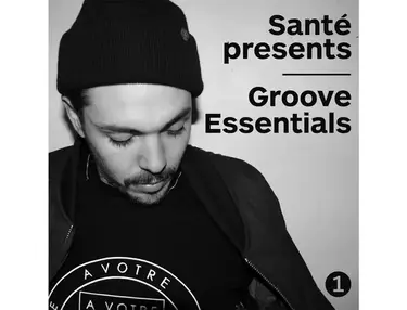 Loopmasters Sante Presents Groove Essentials