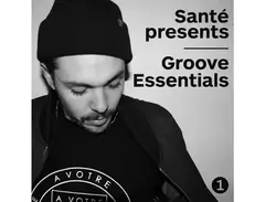 Loopmasters Sante Presents Groove Essentials main image