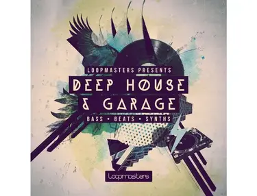 Loopmasters Deep House and Garage