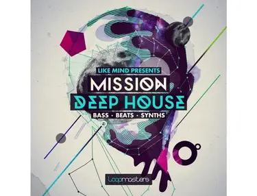 Loopmasters LikeMind Presents Mission Deep House
