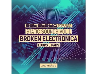 Loopmasters Eat Static Presents Static Sounds Vol1: Broken Electronica Loops and Pads