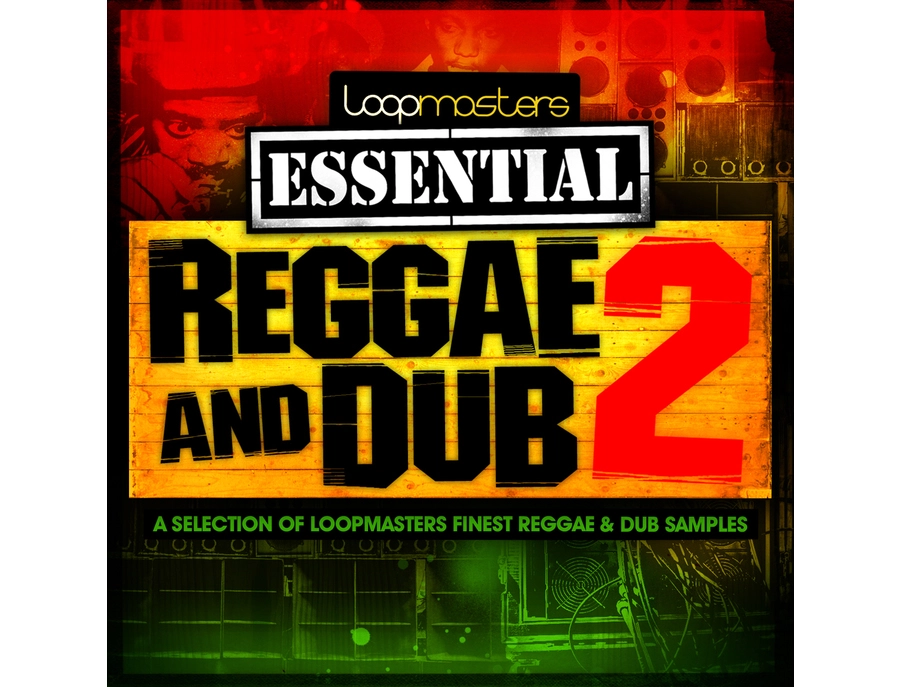 Loopmasters Dubwise Loopmasters Essentials 32 - Reggae and Dub Vol2 - What To Know & Where ...
