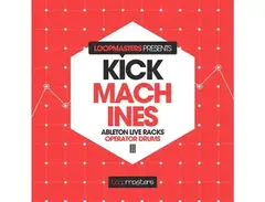 Loopmasters Kick Machines - Ableton Operator main image