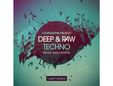 Loopmasters Deep & Raw Techno