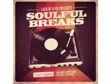 Loopmasters Lack Of Afro Presents Soulful Breaks