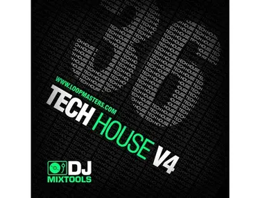 Loopmasters DJ Mixtools 36 - Tech House Vol4