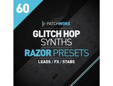 Loopmasters Glitch Hop Synths - NI Razor Presets
