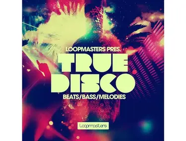 Loopmasters True Disco