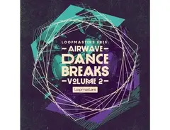 Loopmasters Airwave - Dance Breaks Vol2 main image