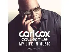 Loopmasters Carl Cox Collective - My Life In Music main image