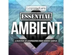 Loopmasters Essentials 36 - Essential Ambient main image