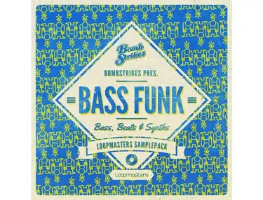 Loopmasters Bombstrikes Presents Bass Funk