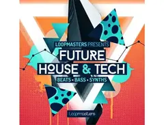 Loopmasters Future House & Tech main image