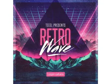 Loopmasters Teeel Presents - Retro Wave