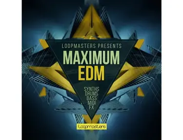 Loopmasters Maximum EDM