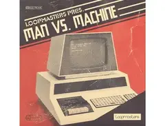 Loopmasters Man vs Machine main image