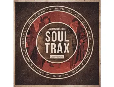 Loopmasters VIBES Vol 1 - Soul Trax
