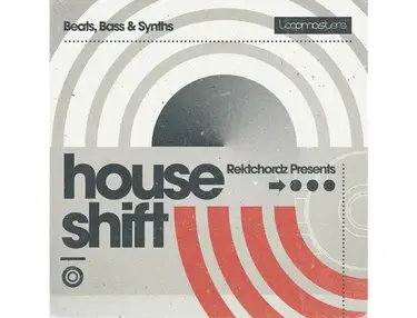 Loopmasters Rektchordz Presents - House Shift