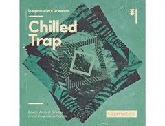 Loopmasters Chilled Trap main image