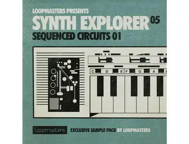 Loopmasters Synth Explorer - Sequenced Circuits 01