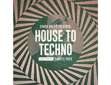 Loopmasters Simon Baker Presents - House To Techno