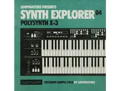 Loopmasters Synth Explorer Polysynth X-3 main image
