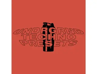 UNDRGRND SOUNDS UNDRGRND Techno Presets