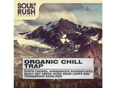Soul Rush Records Organic Chill Trap
