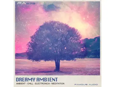 Famous Audio Dreamy Ambient