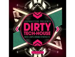 Loopmasters Dirty Tech House main image