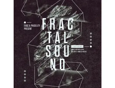 Loopmasters Evac & Phidelity Present Fractal Sound