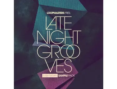 Loopmasters Late Night Grooves