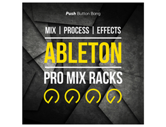 Push Button Bang Ableton Pro Mix Racks main image