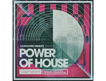 Loopmasters Power Of House