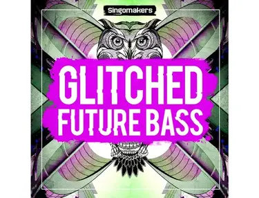 Singomakers Glitched Future Bass