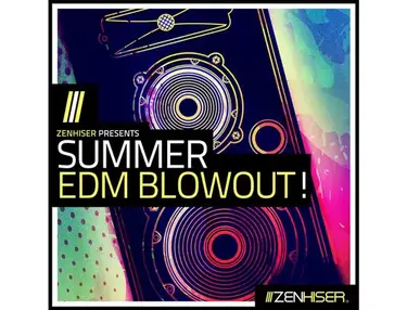 Zenhiser Summer EDM Blowout!