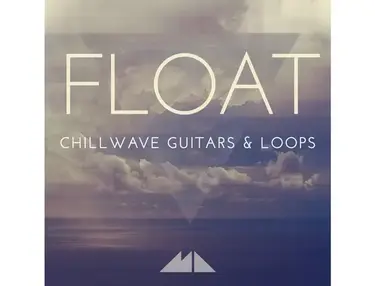 ModeAudio Float - Chillwave Guitars & Loops