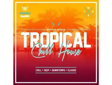 Monster Sounds Tropical Chill House